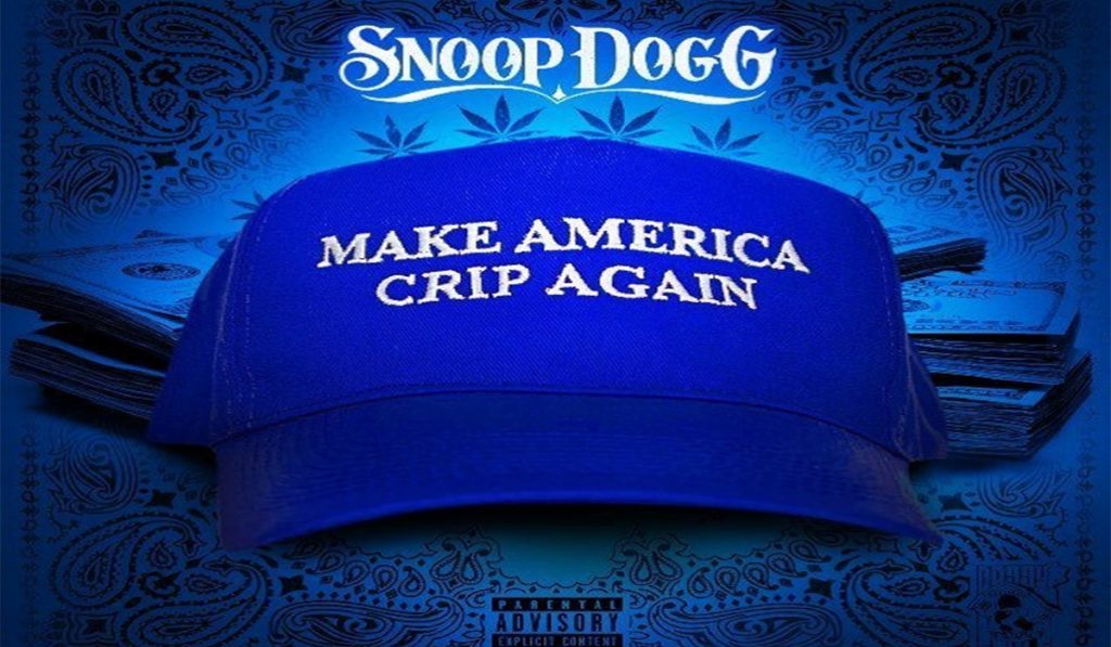 Snoop Dogg New Single Make America Crip Again www.HustleTV.tv