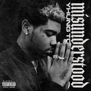 HustleTV.tv-SOB X RBE’S YHUNG T.O. ‘MISUNDERSTOOD’ ALBUM, DROPS DJ Hustle Hustle