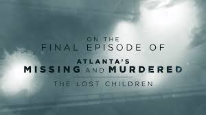 Atlanta’s Missing and Murdered: The Lost Children HustleTV 