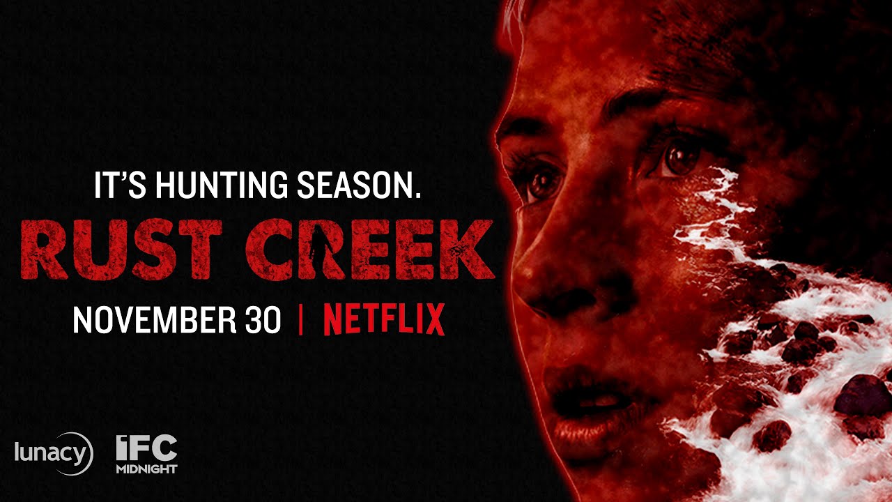 Rust Creek on Netflix Gets Lost in The Woods